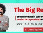 The Big Reset Movie, el documental negacionista y antivacunas.