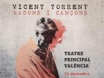 El m&uacute;sic valenci&agrave; Vicent Torrent torna als escenaris el pr&ograve;xim 11 de desembre per a presentar 'Racons i can&ccedil;ons', el seu espectacle &quot;m&eacute;s &iacute;ntim&quot;, al Teatre Principal de Val&egrave;ncia.