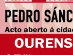 Cartel del acto de Pedro S&aacute;nchez en Ourense