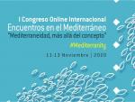 Cartel del congreso virtual 'Encuentros en el Mediterr&aacute;neo. Mediterraneidad m&aacute;s all&aacute; del concepto'
