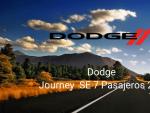 Dodge Journey SE 7 Pasajeros 2.4L