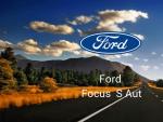 Ford Focus S Aut