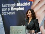 La presidenta de la Comunidad de Madrid, Isabel D&iacute;az Ayuso, en la firma de la Estrategia Madrid por el Empleo 2021-2023.