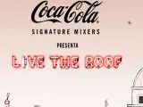 Sole&aacute; Morente, Live The Roof, cine y Coca-Cola Signature Mixers: la mejor combinaci&oacute;n
