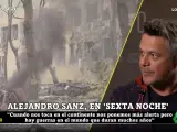 Alejandro Sanz, en 'La Sexta Noche'.