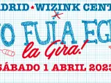 Cartel del show "YO FI A EGB La Gira!" para su actuación en Madrid el 1 de abril de 2023.