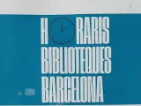 Horarios de Bibliotecas en Barcelona.