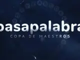 Copa de Maestros de 'Pasapalabra'.